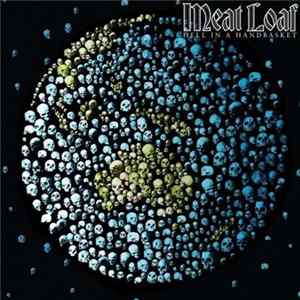 Meat Loaf - Hell In A Handbasket FLAC