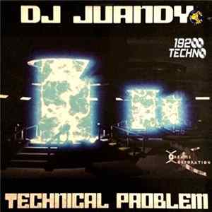 DJ Juandy - Technical Problem FLAC