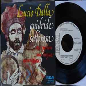 Lucio Dalla - Anidride Solforosa / Tu Parlavi Una Lingua Meravigliosa FLAC