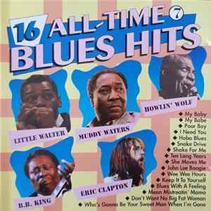 Various - 16 All-Time Blues Hits 7 FLAC
