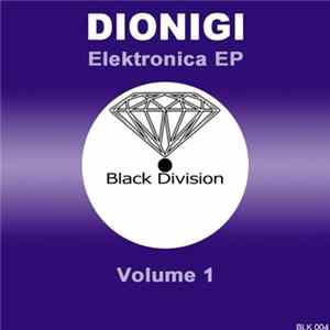 Dionigi - Elektronica EP Volume 1 FLAC