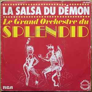 Le Grand Orchestre Du Splendid - La Salsa Du Démon FLAC