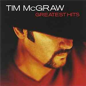 Tim McGraw - Greatest Hits FLAC