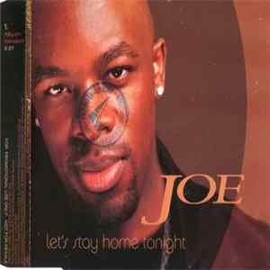 Joe - Let's Stay Home Tonight FLAC