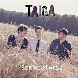 Taiga - Sommer Ist Vorbei FLAC