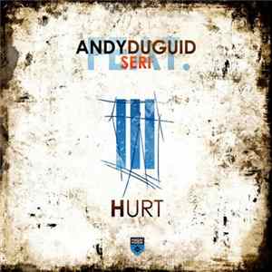 Andy Duguid Feat. Seri - Hurt FLAC