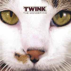 Twink The Wonder Kid - Twink The Wonder Kid FLAC