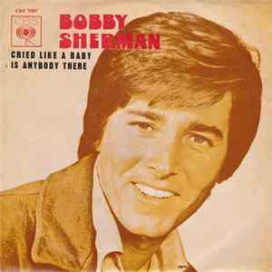 Bobby Sherman - Cried Like A Baby FLAC