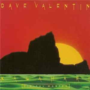 Dave Valentin - Kalahari FLAC