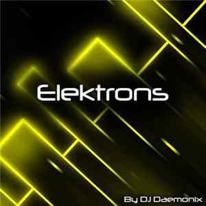 DJ Daemonix - Elektrons FLAC