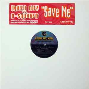 Inaya Day vs. D-Squared - Save Me FLAC