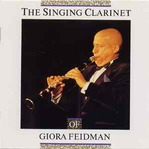 Giora Feidman - The Singing Clarinet Of Giora Feidman FLAC