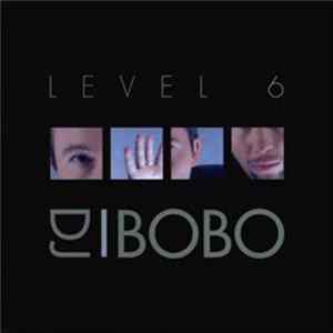 DJ BoBo - Level 6 FLAC
