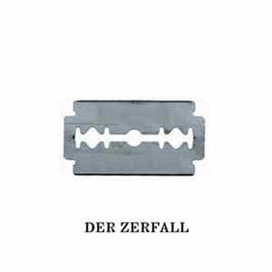 Der Zerfall - Der Zerfall FLAC