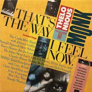 Various - That's The Way I Feel Now - A Tribute To Thelonious Monk FLAC