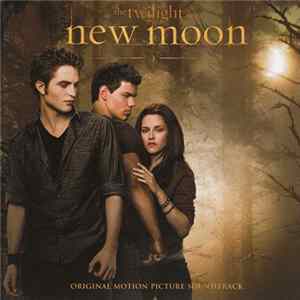 Various - The Twilight Saga: New Moon (Original Motion Picture Soundtrack) FLAC