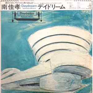 Yoshitaka Minami = 南佳孝 - Daydream = デイドリー FLAC