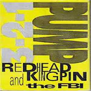 Redhead Kingpin And The F.B.I. - 3-2-1 Pump FLAC