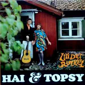 Hai & Topsy - Uti Det Ruckel FLAC