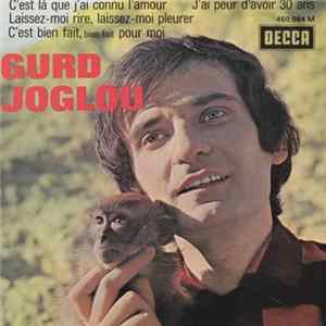 Gurd Joglou - C'est là Que j'ai Connu l'Amour FLAC