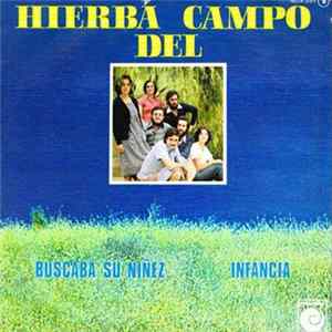 Hierba Del Campo - Buscaba Su Niñez FLAC