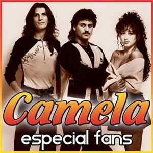 Camela - Camela. Especial Fans - EP FLAC
