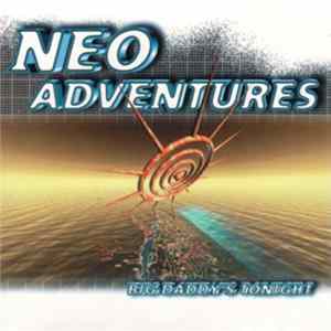Neo-Adventures - Big Daddy's Tonight FLAC