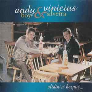 Andy Boy & Vinícius Silveira - Slidin' N' Harpin' FLAC