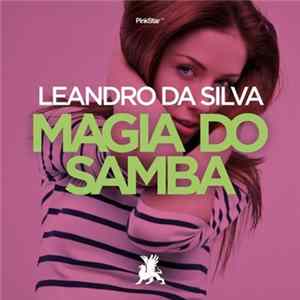 Leandro Da Silva - Magia Do Samba FLAC