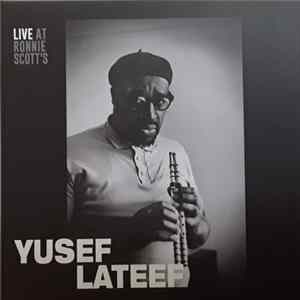 Yusef Lateef - Live at Ronnie Scott's FLAC