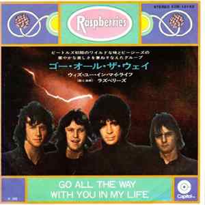 Raspberries - Go All The Way / With You In My Life FLAC