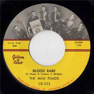 The Mad Plaids - Blood Rare / Cool It FLAC