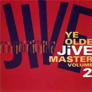 Various - Ye Olde Jive Master Volume 2 FLAC