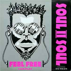 Soul II Soul Featuring Do'Reen - Feel Free FLAC