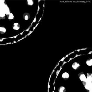 Mark Hawkins - The Doomsday Clock FLAC