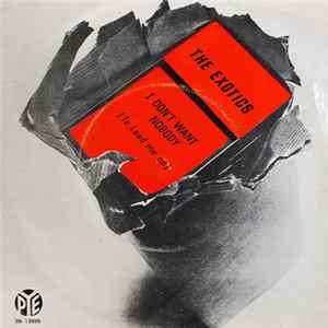 The Exotics - I Don't Want Nobody (To Lead Me On) / Driftaway FLAC