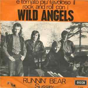 Wild Angels - Running Bear FLAC