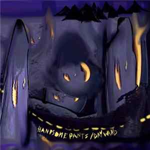 The Handsome Pants, Daywand - Handsome Pants/Daywand FLAC