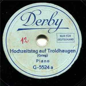 Unknown Artist - Hochzeitstag Auf Troldhaugen / Frühlingsrauschen FLAC