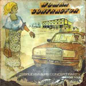 Zebrudaya & His Concert Party - Adventures Of Zebrudaya (Episode Four) FLAC