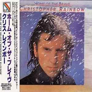 Christopher Rainbow - Home Of The Brave FLAC