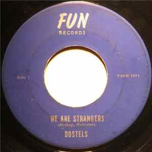 Bostels - We Are Strangers FLAC