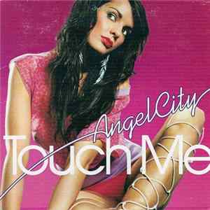Angel City - Touch Me FLAC