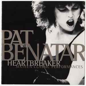 Pat Benatar - Heartbreaker - Sixteen Classic Performances FLAC