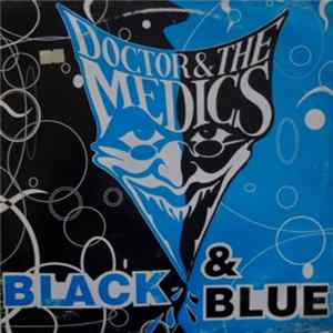 Doctor & The Medics - Black & Blue FLAC