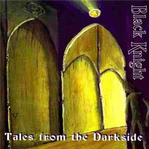 Black Knight - Tales From The Darkside FLAC
