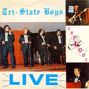 Tri-State Boys - Explode Live FLAC