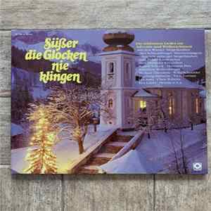 Various - Süßer Die Glocken Nie Klingen - Die Schönsten Lieder Zur Advents- Und Weihnachtszeit FLAC
