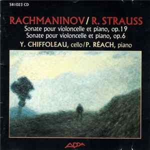Y. Chiffoleau, P. Réach - Rachmaninov / R. Strauss - Sonate Pour Violoncelle Et Piano, Op. 19 / Sonate Pour Violoncelle Et Piano, Op. 6 FLAC
