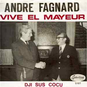 Andre Fagnard - Vive El Mayeur FLAC